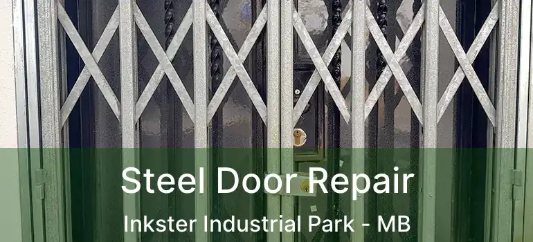  Steel Door Repair Inkster Industrial Park - MB