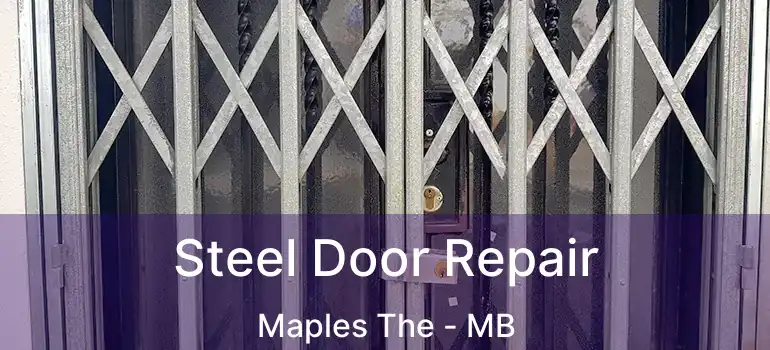  Steel Door Repair Maples The - MB