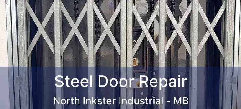  Steel Door Repair North Inkster Industrial - MB