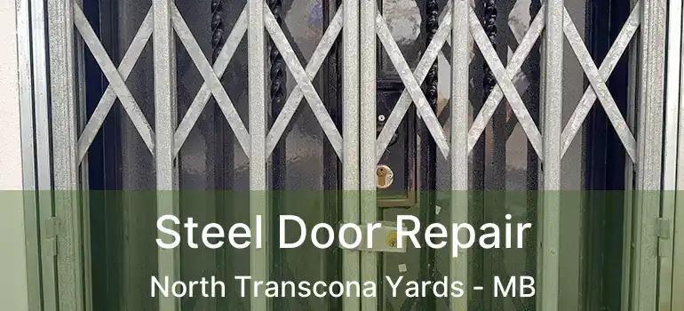  Steel Door Repair North Transcona Yards - MB