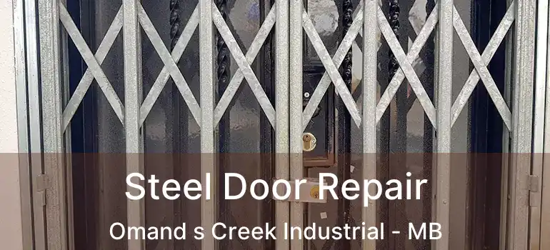  Steel Door Repair Omand s Creek Industrial - MB