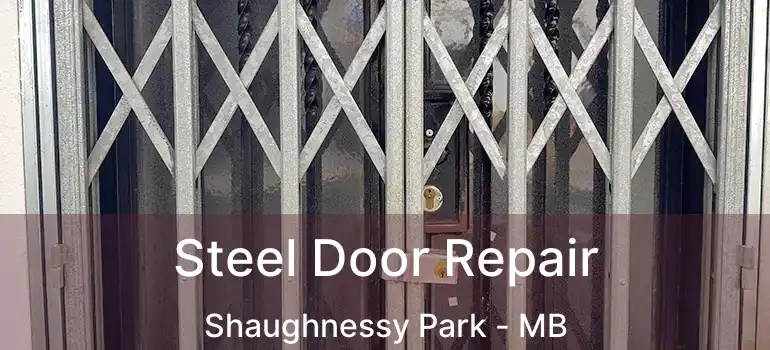  Steel Door Repair Shaughnessy Park - MB