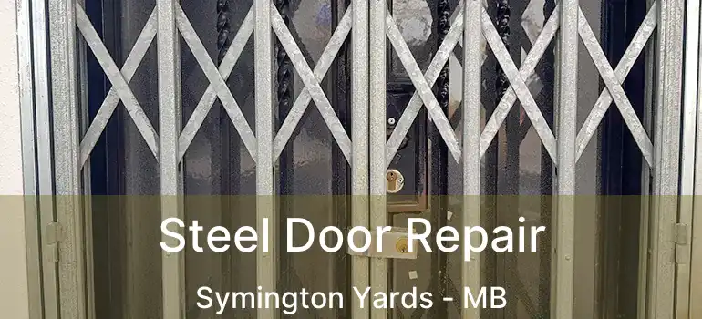  Steel Door Repair Symington Yards - MB