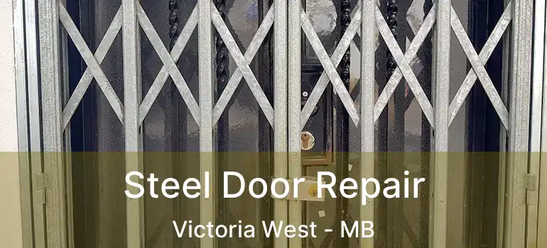  Steel Door Repair Victoria West - MB