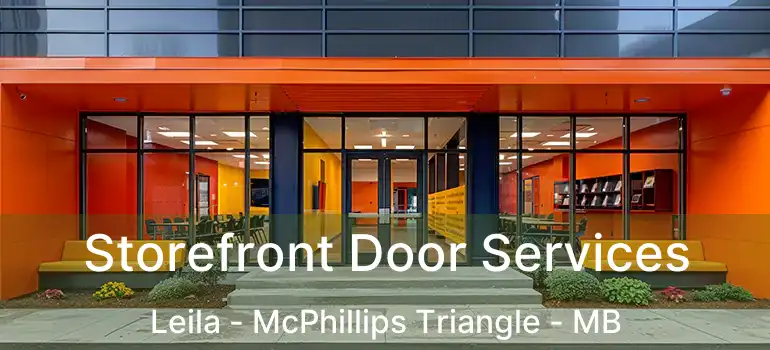  Storefront Door Services Leila - McPhillips Triangle - MB