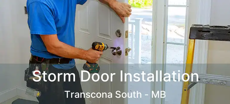  Storm Door Installation Transcona South - MB
