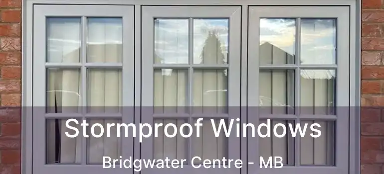  Stormproof Windows Bridgwater Centre - MB