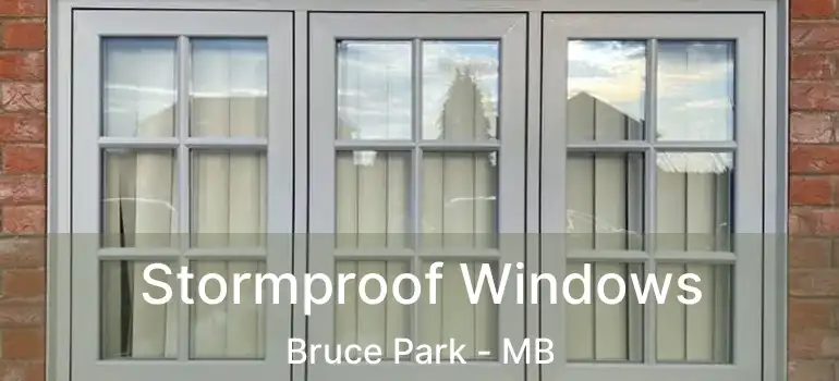  Stormproof Windows Bruce Park - MB