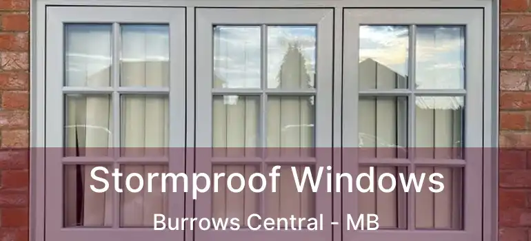  Stormproof Windows Burrows Central - MB