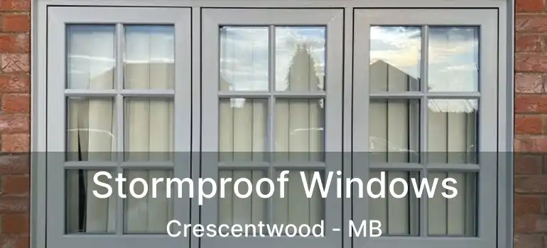  Stormproof Windows Crescentwood - MB