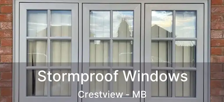  Stormproof Windows Crestview - MB