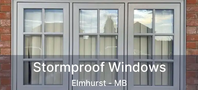  Stormproof Windows Elmhurst - MB