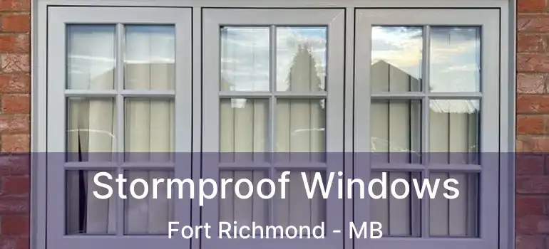  Stormproof Windows Fort Richmond - MB