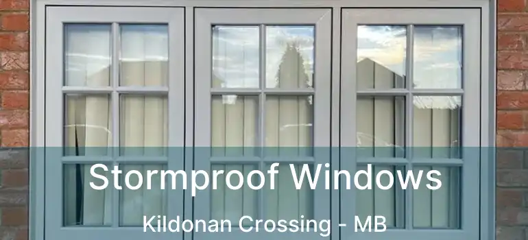  Stormproof Windows Kildonan Crossing - MB