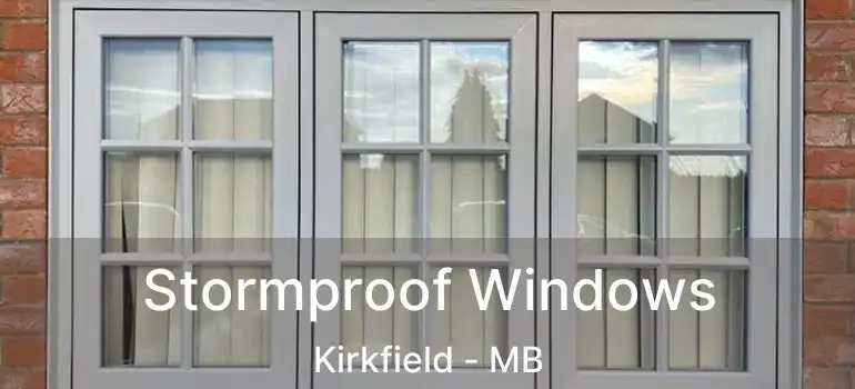  Stormproof Windows Kirkfield - MB
