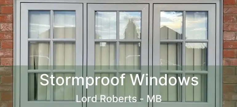  Stormproof Windows Lord Roberts - MB