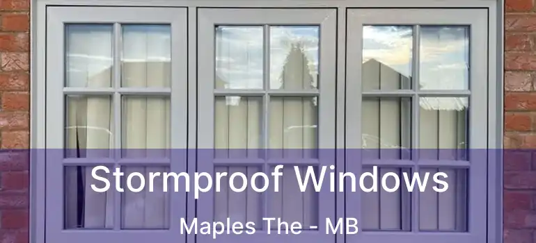  Stormproof Windows Maples The - MB