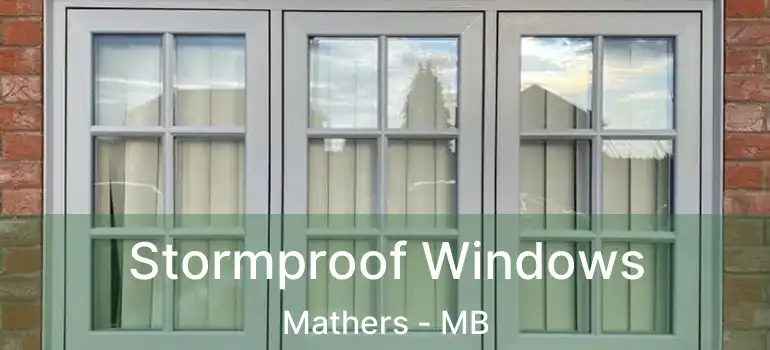  Stormproof Windows Mathers - MB