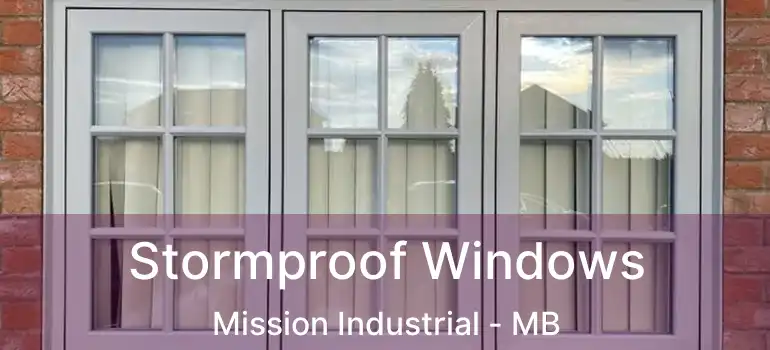  Stormproof Windows Mission Industrial - MB
