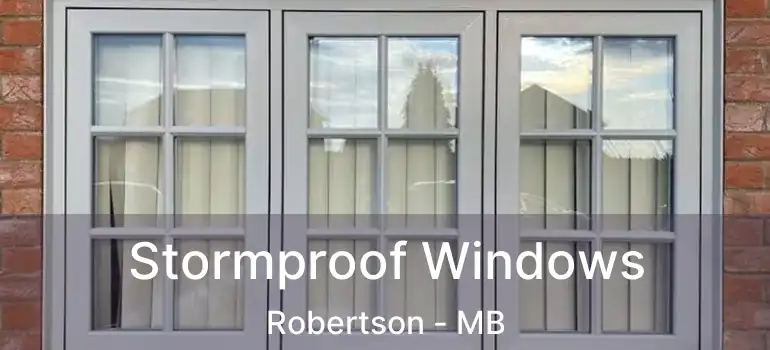  Stormproof Windows Robertson - MB
