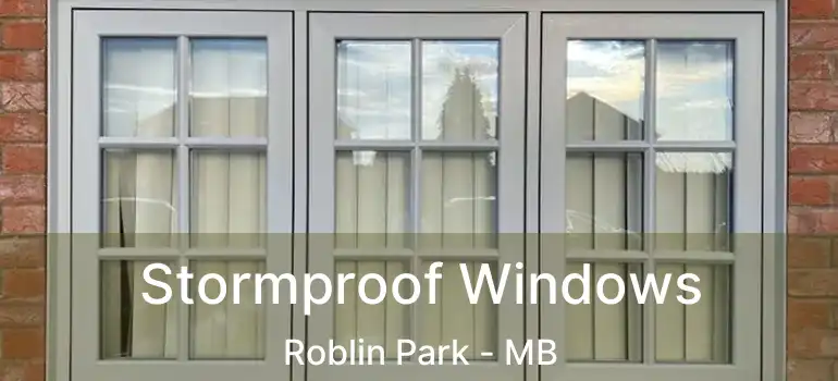  Stormproof Windows Roblin Park - MB