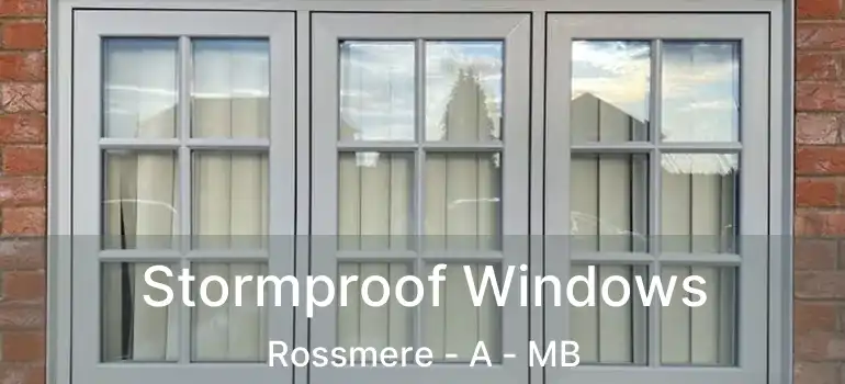  Stormproof Windows Rossmere - A - MB