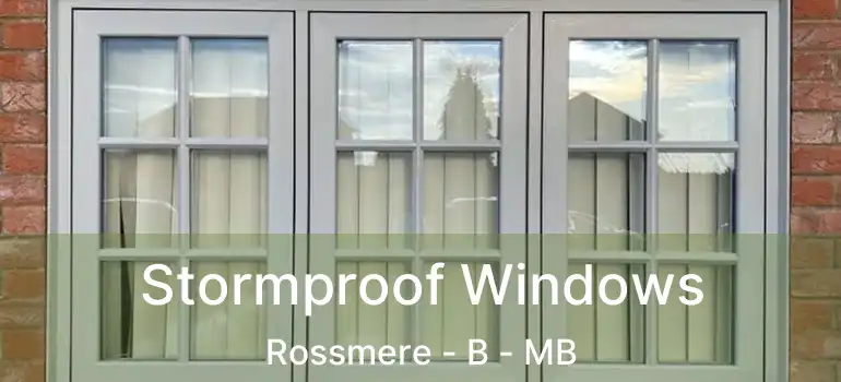 Stormproof Windows Rossmere - B - MB