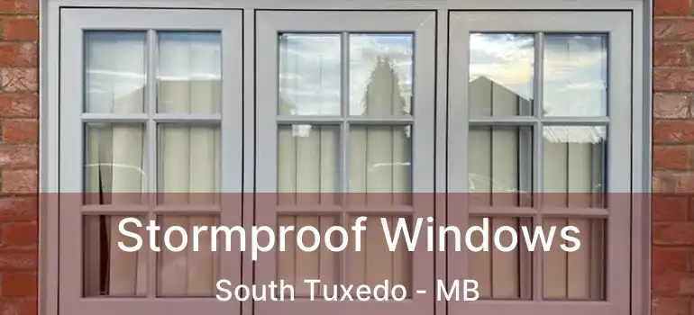  Stormproof Windows South Tuxedo - MB
