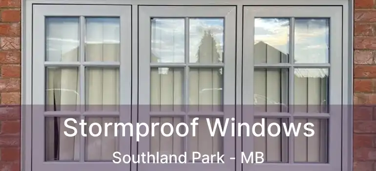  Stormproof Windows Southland Park - MB