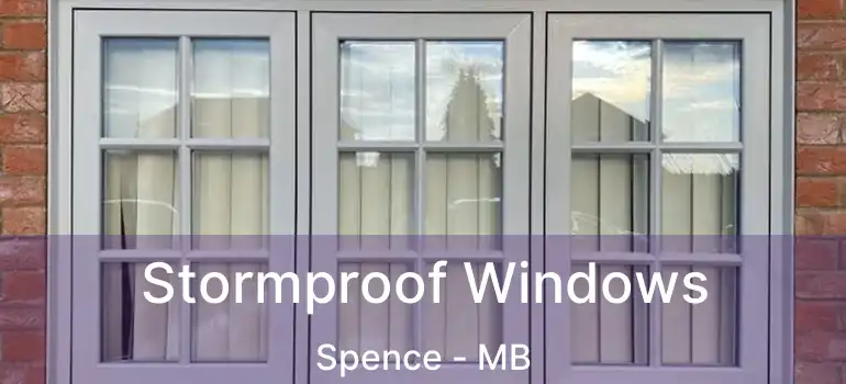  Stormproof Windows Spence - MB