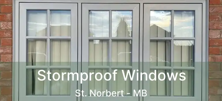  Stormproof Windows St. Norbert - MB