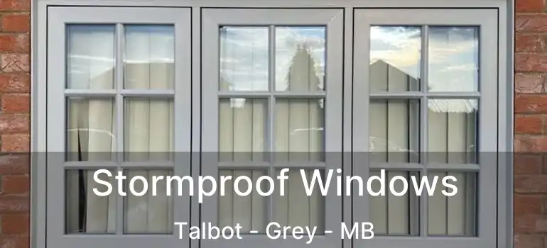 Stormproof Windows Talbot - Grey - MB