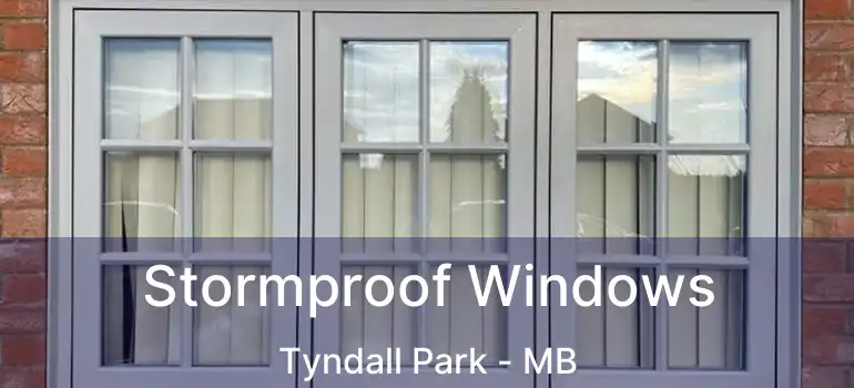  Stormproof Windows Tyndall Park - MB
