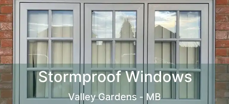  Stormproof Windows Valley Gardens - MB