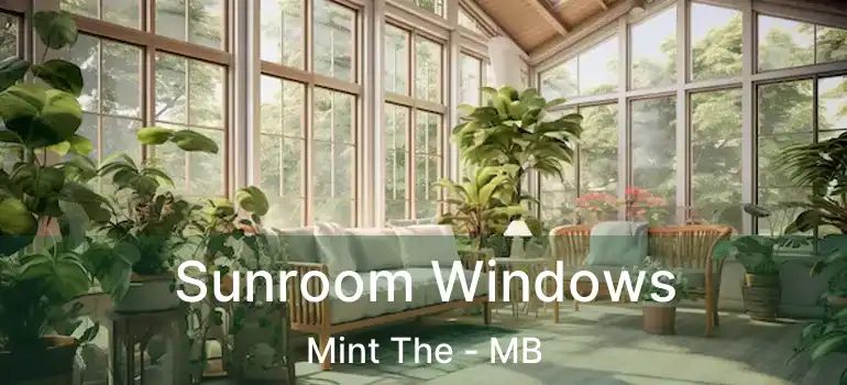  Sunroom Windows Mint The - MB