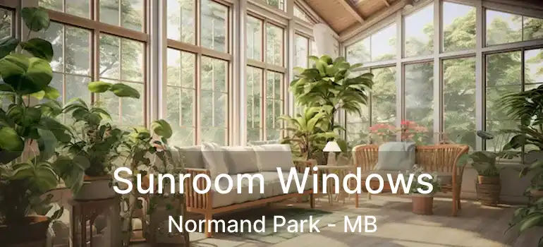  Sunroom Windows Normand Park - MB