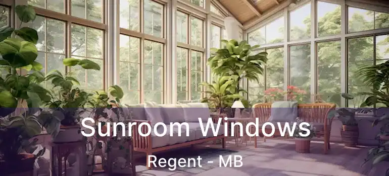  Sunroom Windows Regent - MB