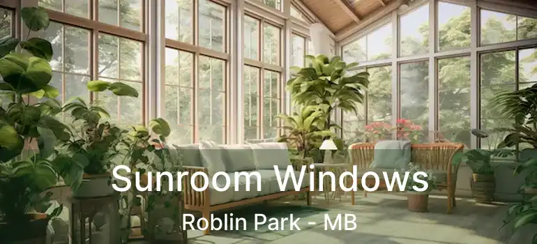  Sunroom Windows Roblin Park - MB