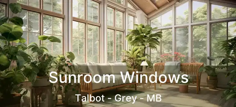  Sunroom Windows Talbot - Grey - MB