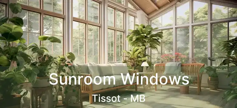  Sunroom Windows Tissot - MB