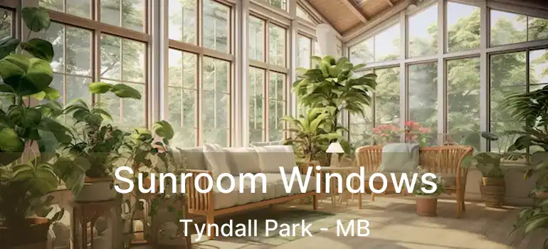  Sunroom Windows Tyndall Park - MB
