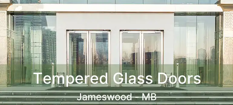  Tempered Glass Doors Jameswood - MB
