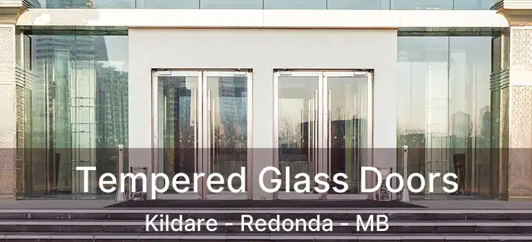  Tempered Glass Doors Kildare - Redonda - MB