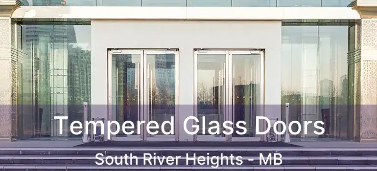  Tempered Glass Doors South River Heights - MB