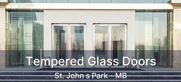  Tempered Glass Doors St. John s Park - MB