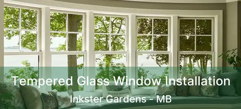  Tempered Glass Window Installation Inkster Gardens - MB