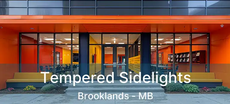  Tempered Sidelights Brooklands - MB