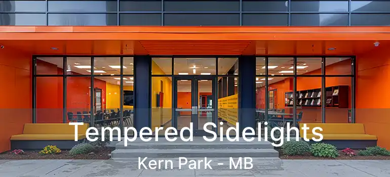  Tempered Sidelights Kern Park - MB