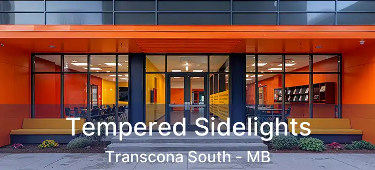  Tempered Sidelights Transcona South - MB