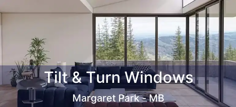  Tilt & Turn Windows Margaret Park - MB